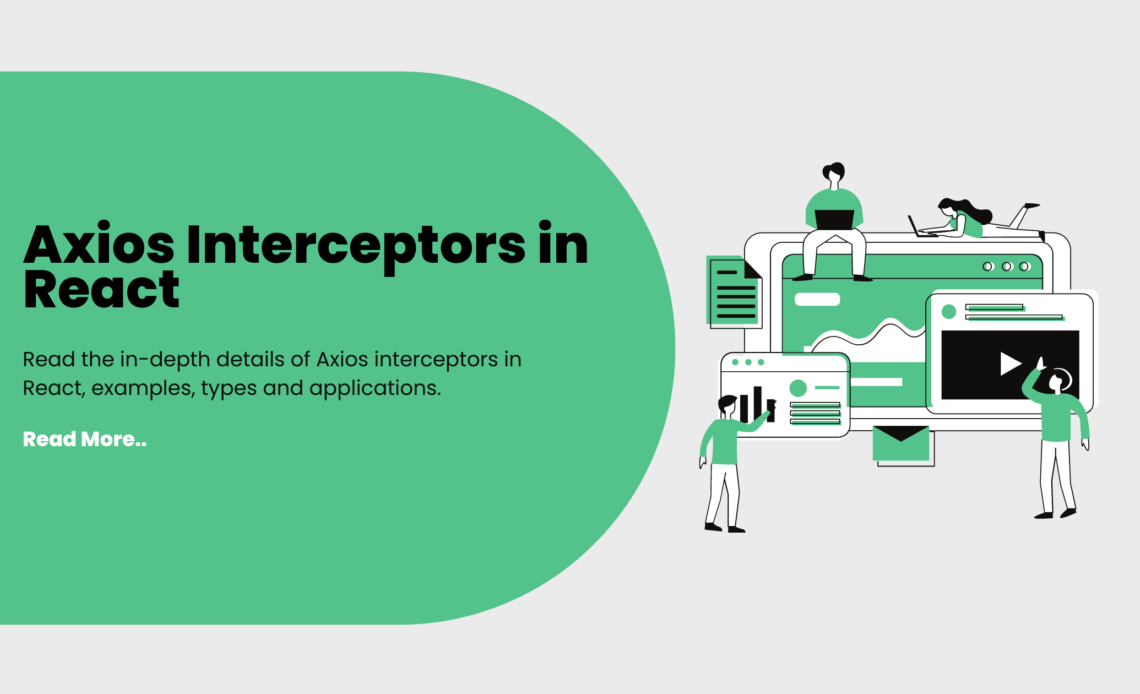 Axios interceptor with recat examples, types and applications of Axios interceptor