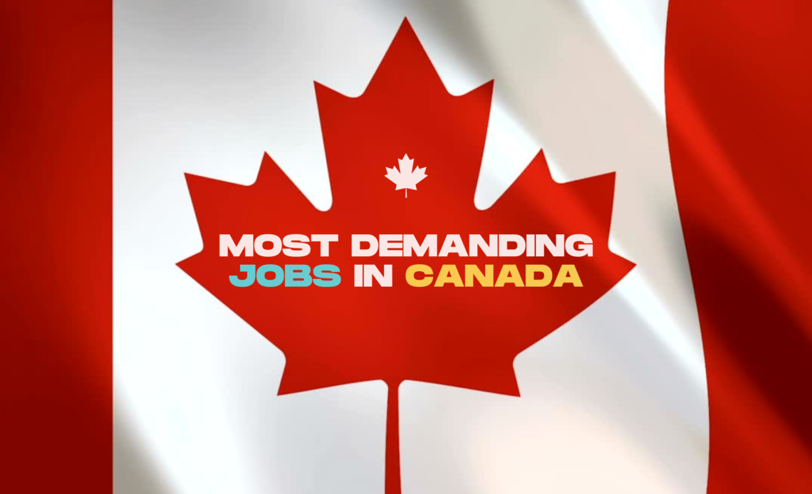 Most Demanding Jobs in Canada