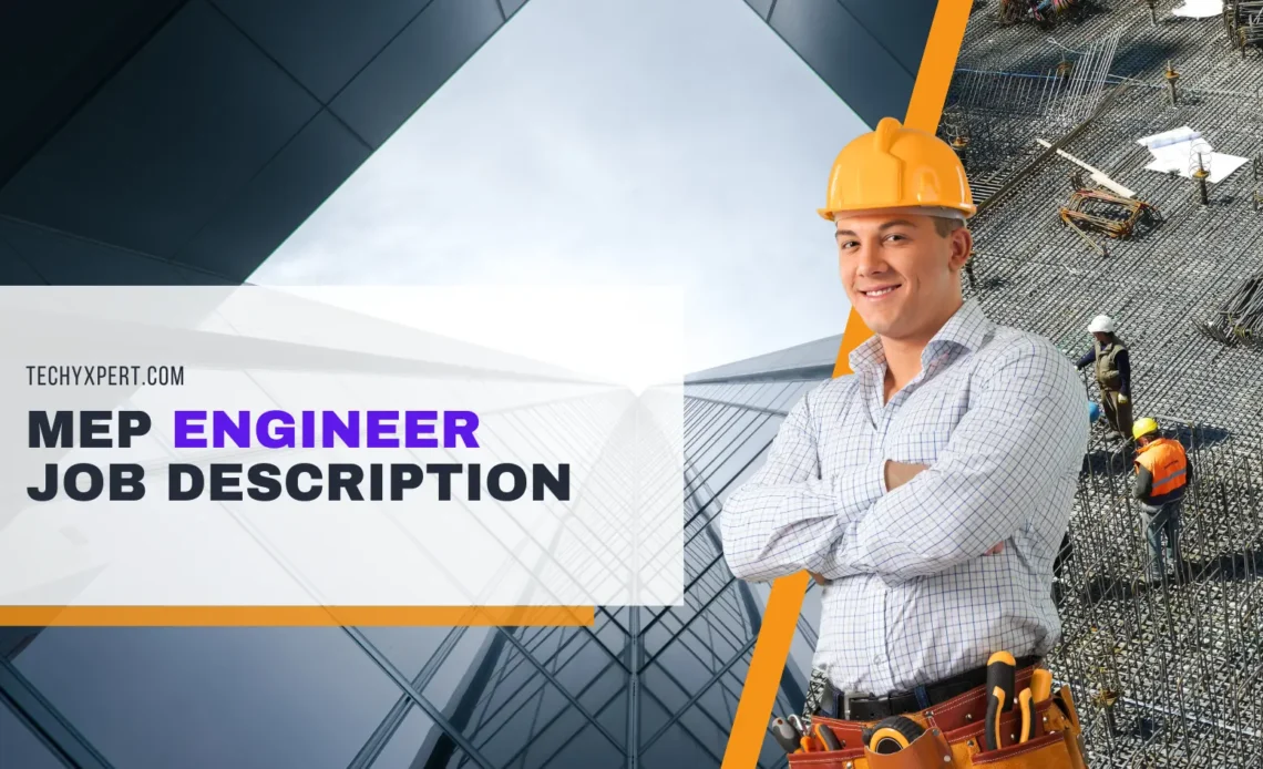 MEP Engineer Job Description