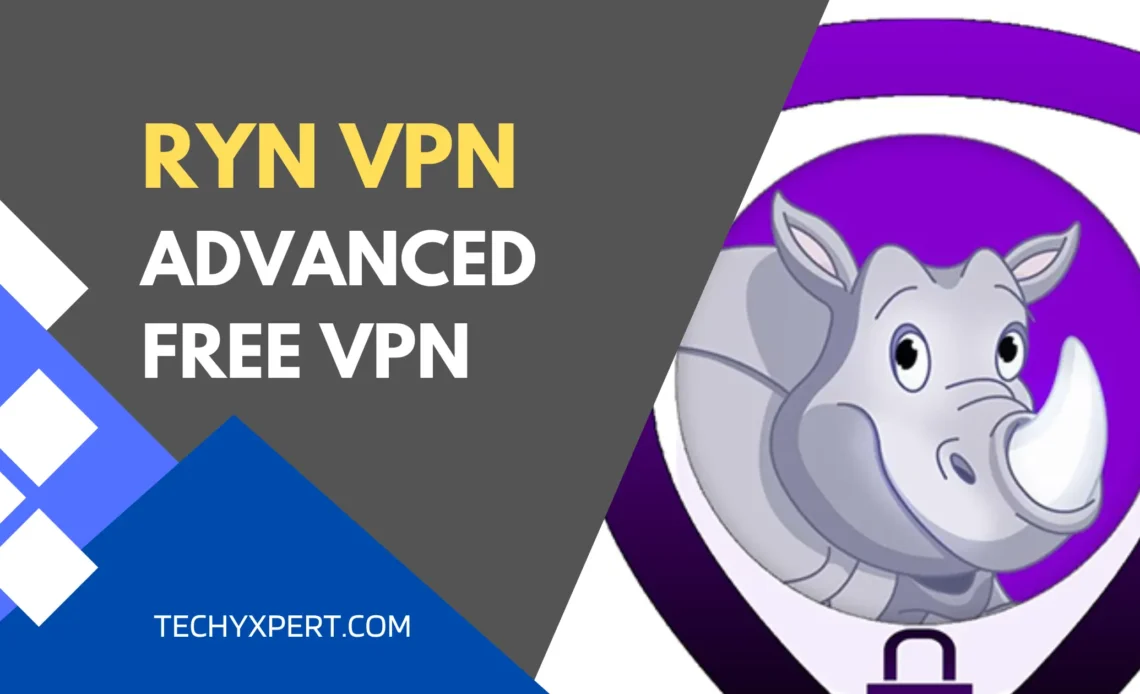 Ryn VPN download for Android ios Device
