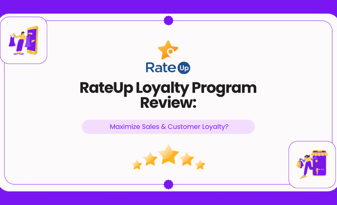 RateUp Loyalty Program Review