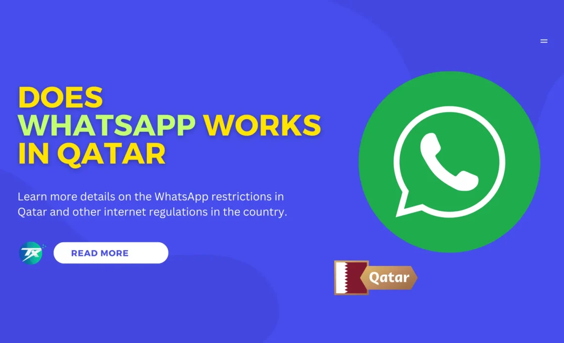 Does Whatsapp works in Qatar
