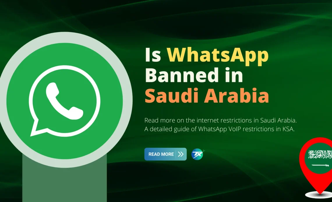 Is Whatsappp banned in Saudi arabia