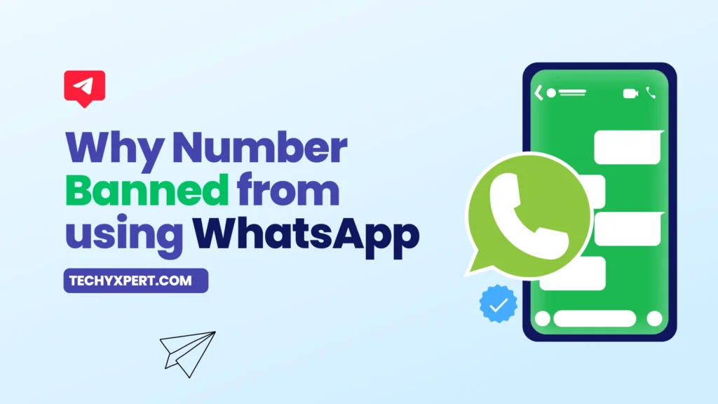 why-number-banned-from-using-whatsapp-techyxpert-com